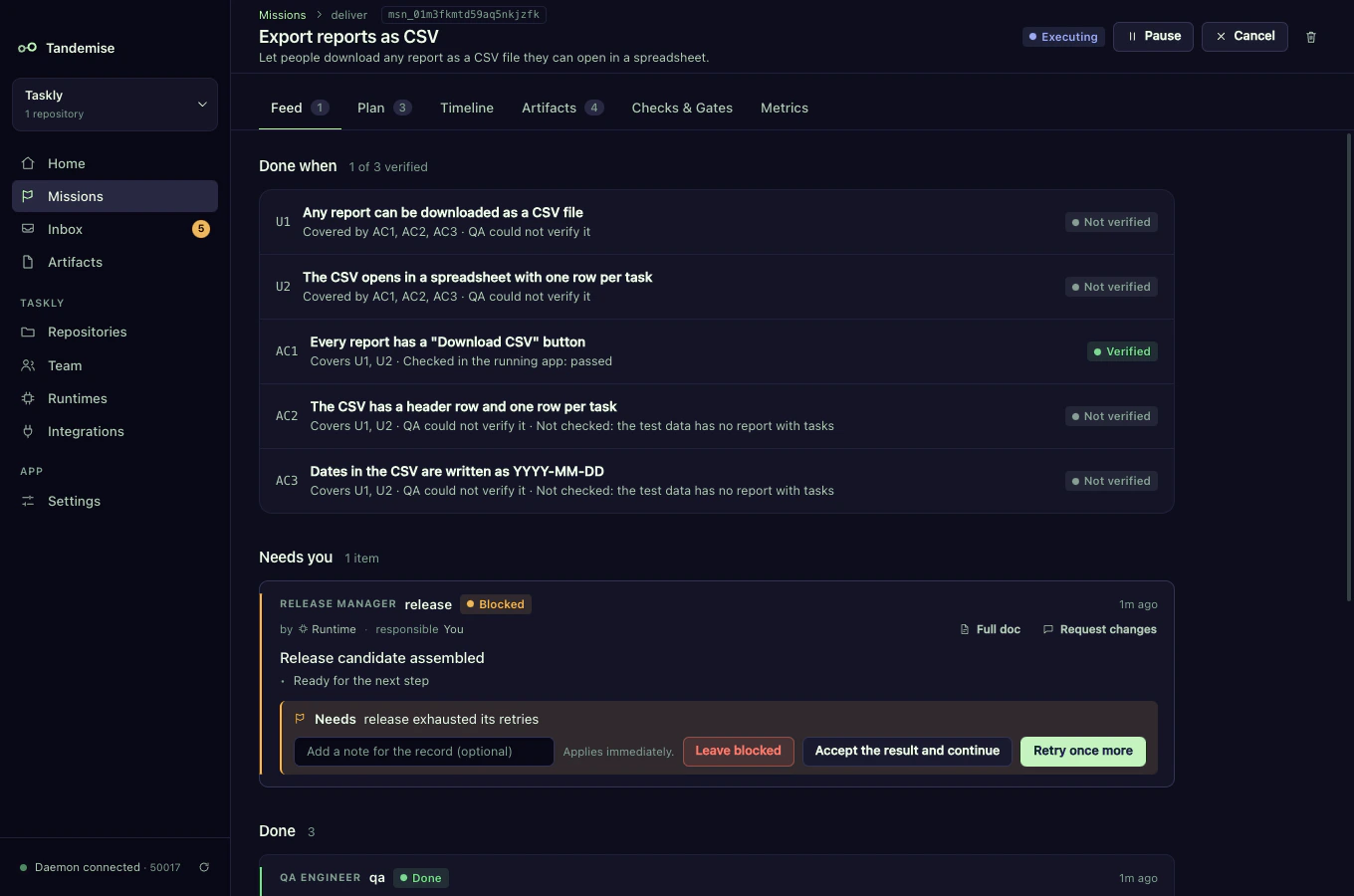 The "Done when" checklist, with one acceptance criterion verified and the rest not yet verified, and a decision card for the blocked release step